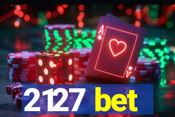 2127 bet